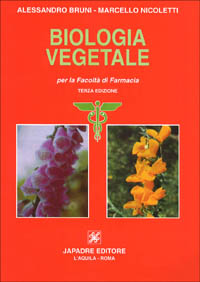 Biologia vegetale. Per la facoltà di farmacia