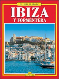 Ibiza e Formentera. Ediz. spagnola