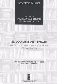 Gli squilibri del terrore. Pace, democrazia e diritti alla prova del XXI secolo
