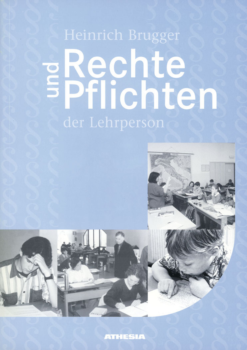 Rechte und Pflichten des Lehrers