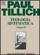 Teologia sistematica. Vol. 4: La storia e il regno di Dio