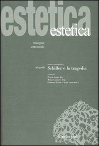 Estetica. Vol. 2: Schiller e la tragedia