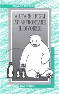 Aiutare i figli ad affrontare il divorzio