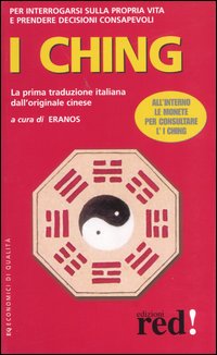 I Ching. Il libro della versatilità