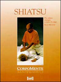 Shiatsu. Favorire la circolazione dell'energia vitale