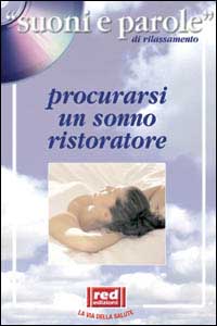 Procurarsi un sonno ristoratore