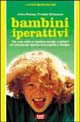 Bambini iperattivi