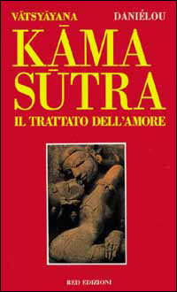 Kama sutra. Il trattato dell'amore
