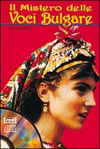 Il mistero delle voci bulgare