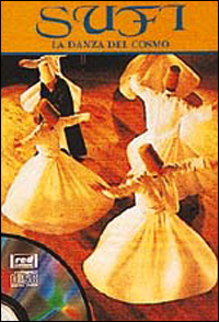 Sufi. La danza del cosmo
