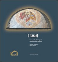 Castel. Casa forte dei signori di Pont-Saint-Martin ('L)