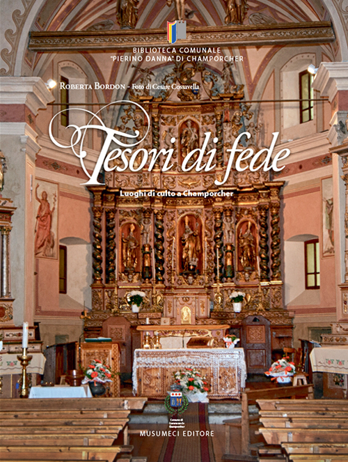 Tesori di fede. Luoghi di culto a Champorcher
