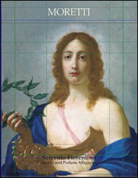 Seicento fiorentino. Sacred and profane allegories. Ediz. italiana e inglese