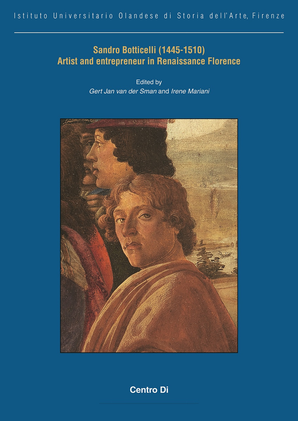 Sandro Botticelli (1445-1510) artist and entrepreneur in Renaissance Florence