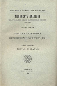 Monumenta historica Societatis Iesu. Vol. 64: Constitutiones Societatis Iesu (2)