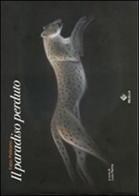 Fabio Pellicano. Il paradiso perduto