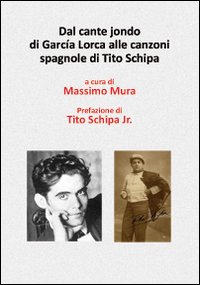 Dal cante jonde di García Lorca alle canzoni spagnole di Tito Schipa