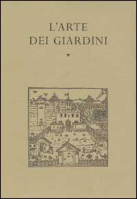 L'arte dei giardini