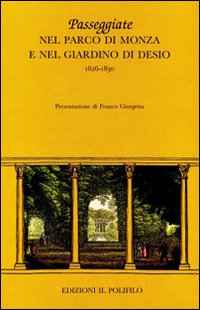 Passeggiate nel parco di Monza e nel giardino di Desio 1826-1830