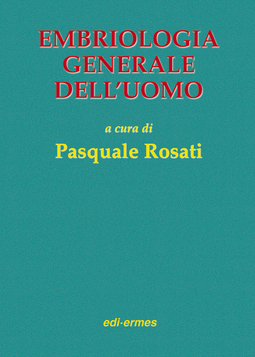 Embriologia generale dell'uomo