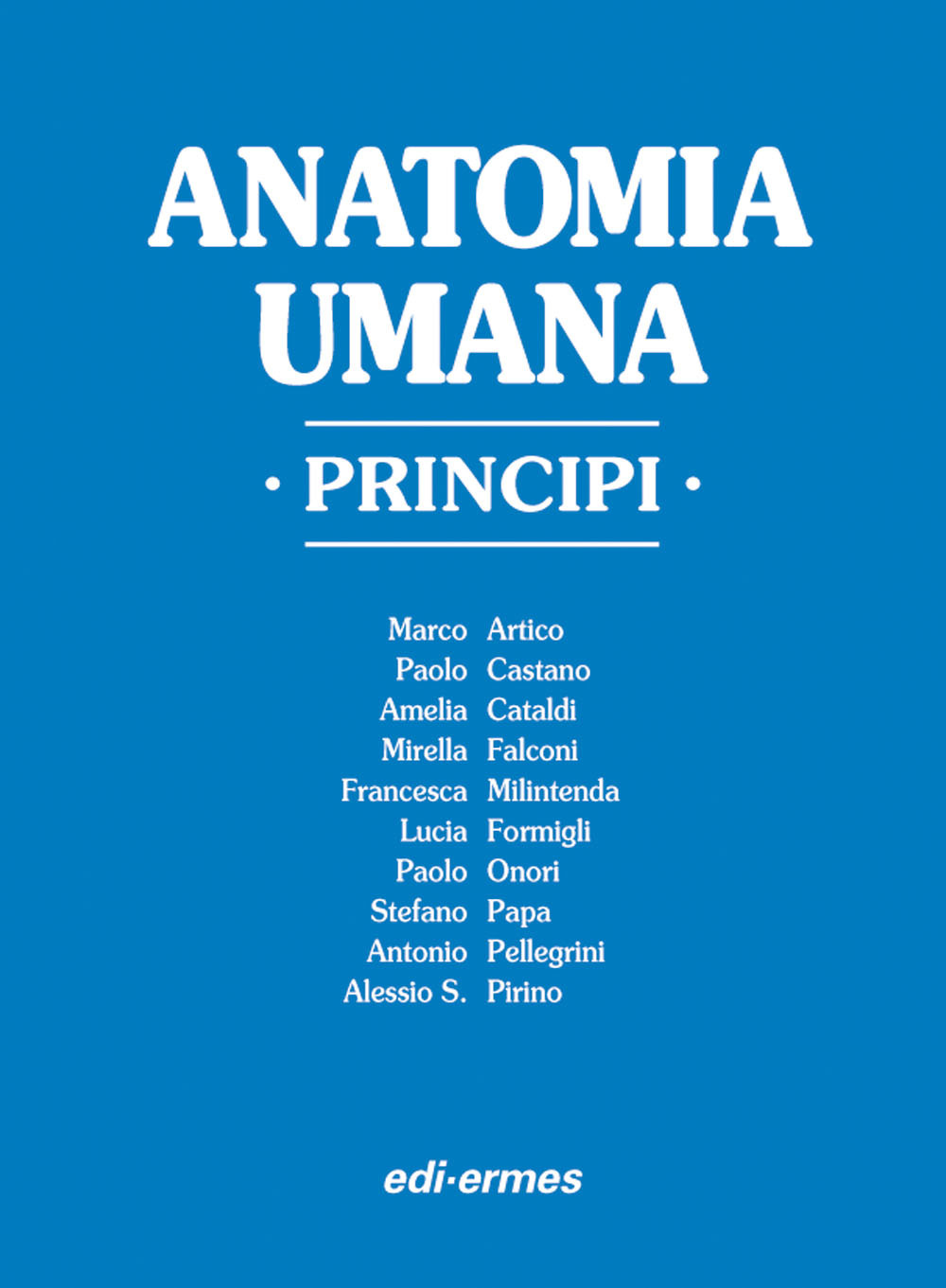 Anatomia umana. Principi