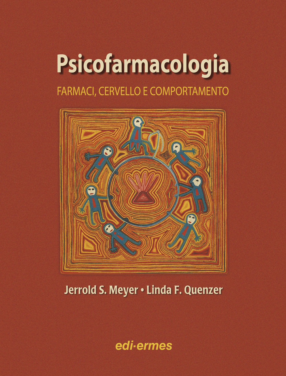 Psicofarmacologia. Farmaci, cervello e comportamento