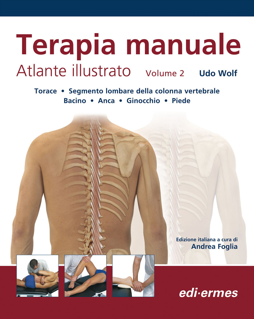 Terapia manuale. Atlante illustrato. Vol. 2
