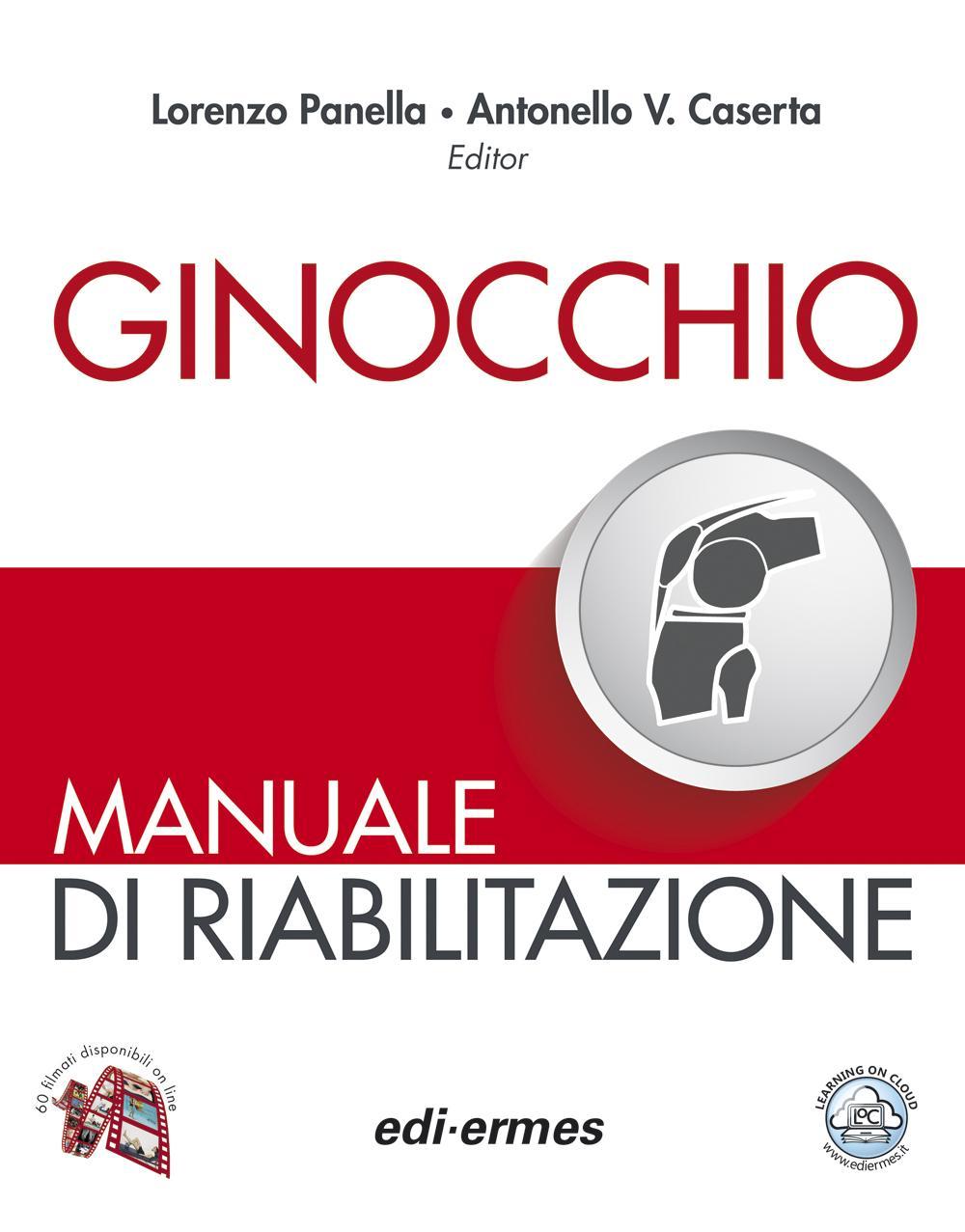Ginocchio. Manuale di riabilitazione