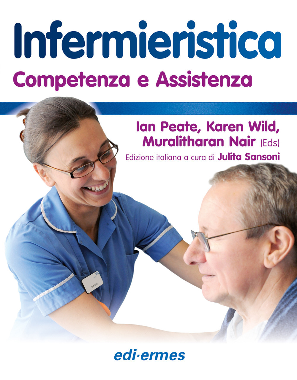 Infermieristica. Competenza e assistenza