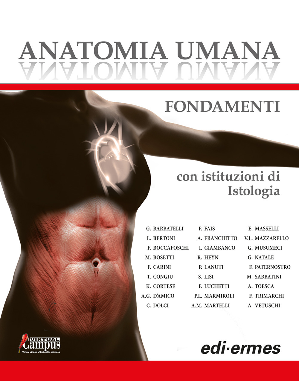 Anatomia umana. Fondamenti. Con istituzioni di istologia