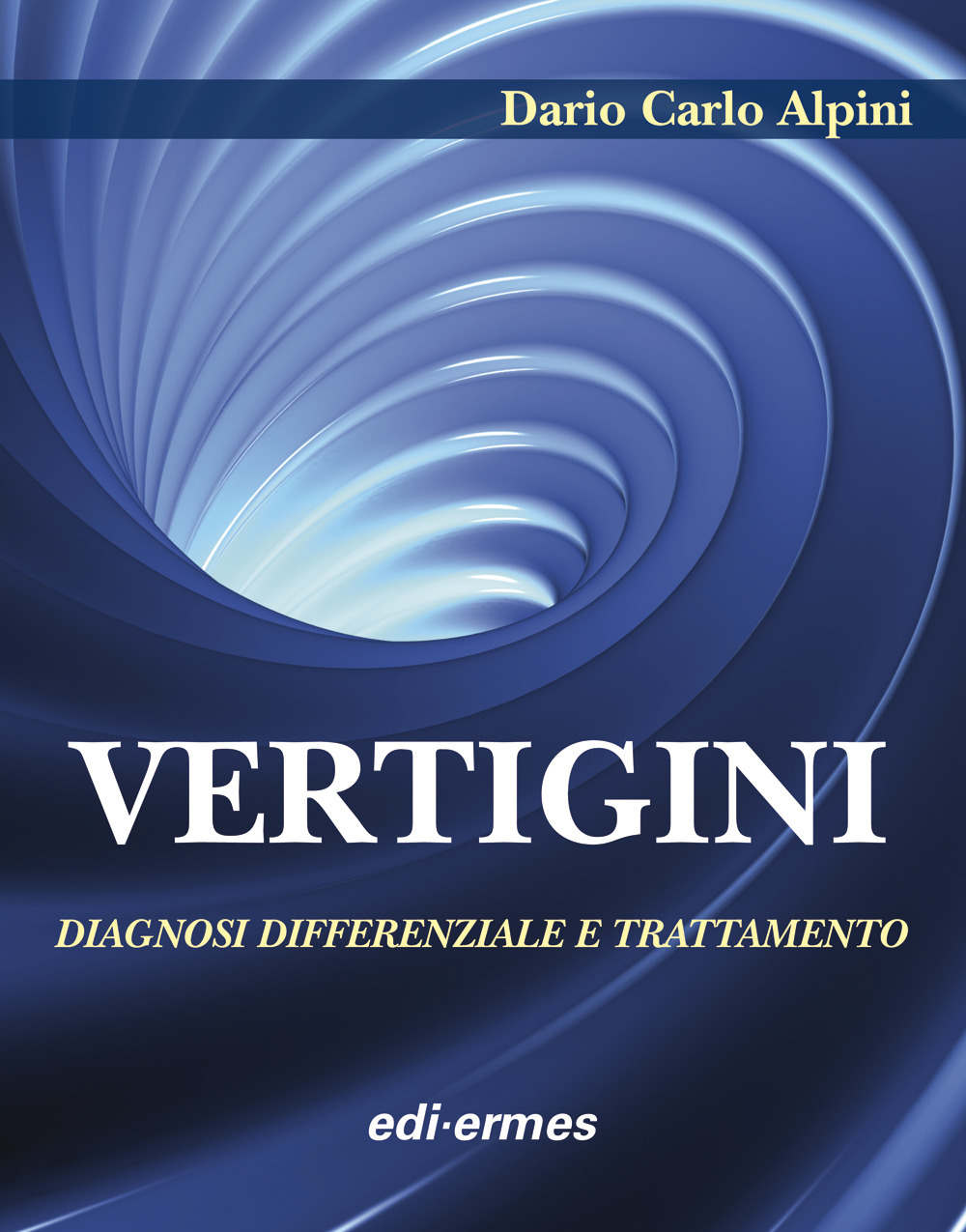 Vertigini. Diagnosi differenziale e trattamento