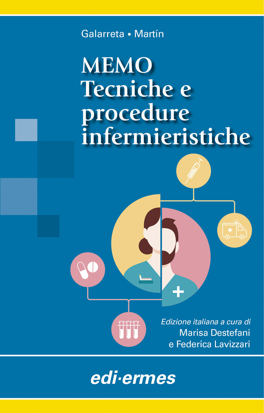 MEMO. Tecniche e procedure infermieristiche