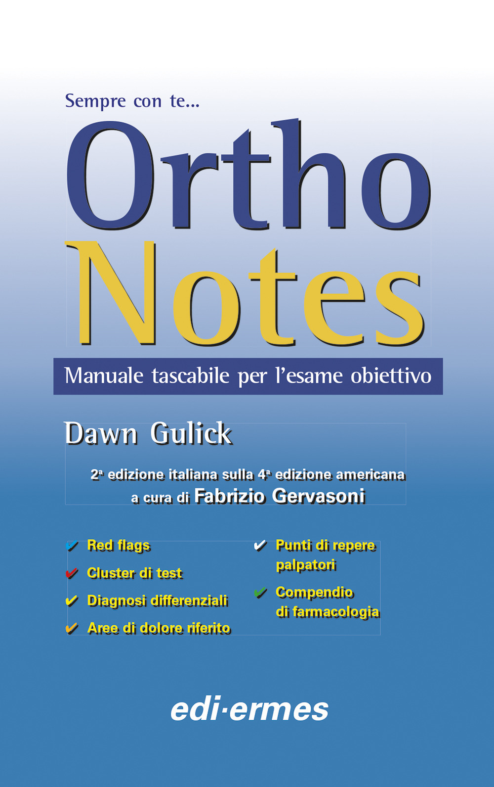 Ortho notes. Manuale tascabile per l'esame obiettivo