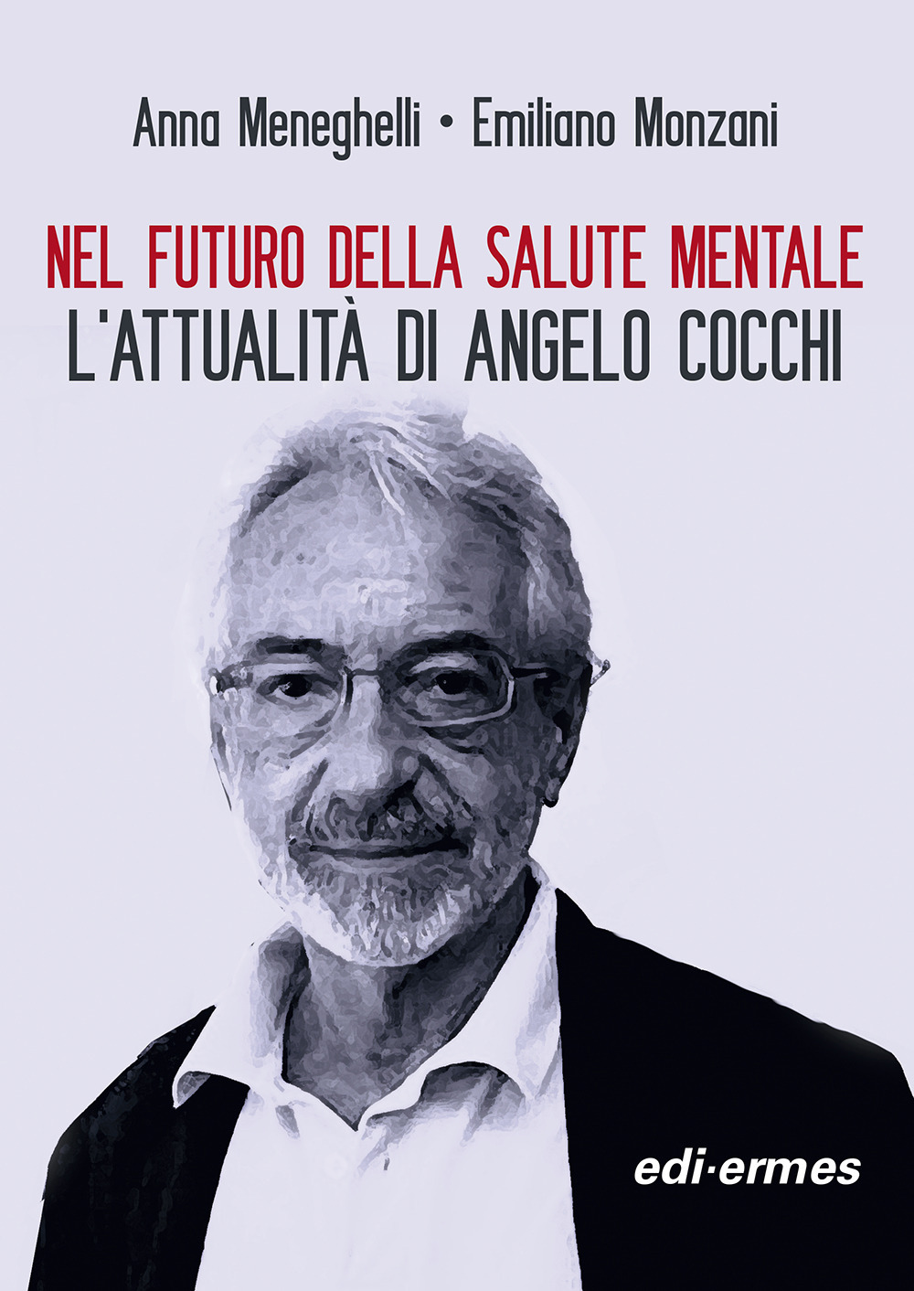 Nel futuro della salute mentale. L'attualità di Angelo Cocchi