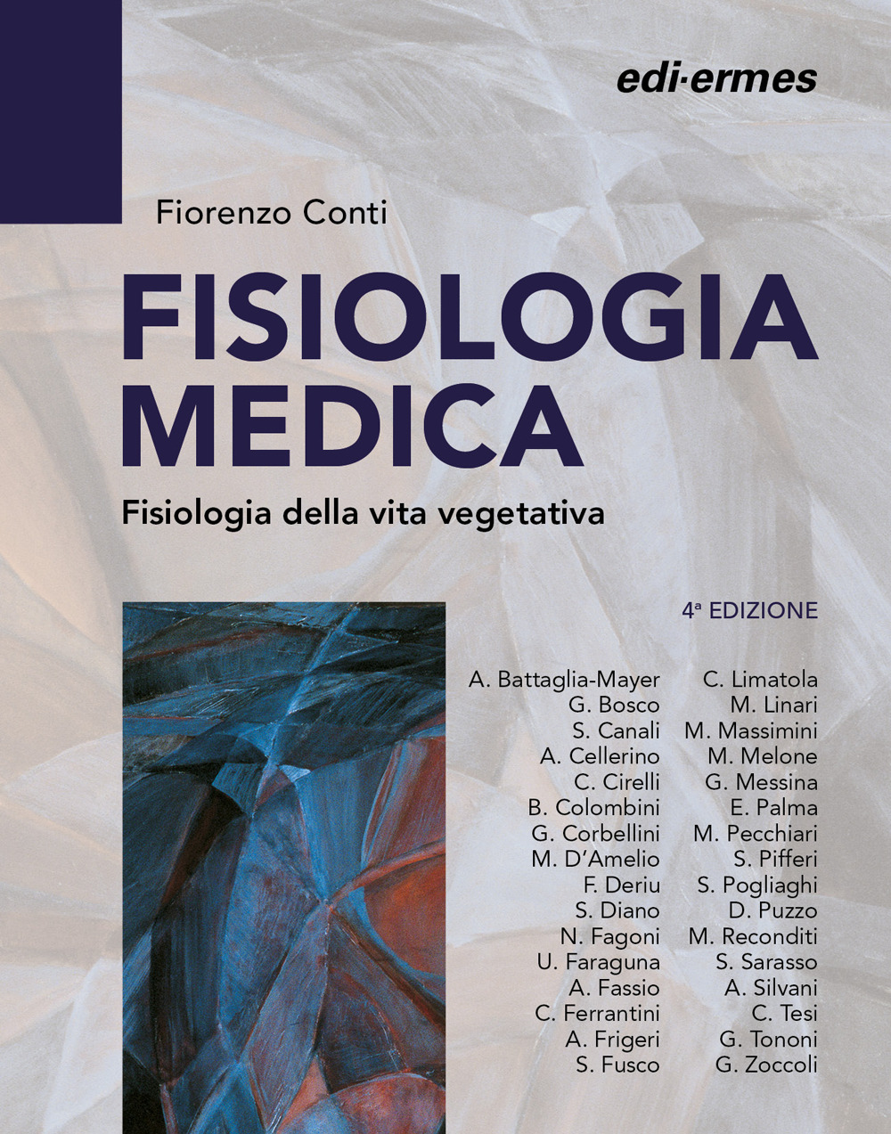 Fisiologia medica. Fisiologia della vita di relazione. Vol. 2