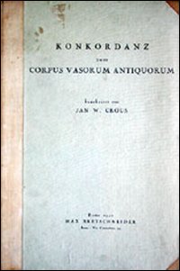 Konkordanz zum Corpus vasorum antiquorum