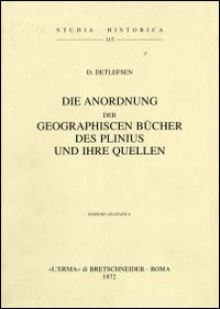 Die Anordnung der geographischen Bücher des Plinius und ihre Quellen (1909)