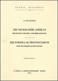 Die Geographie Afrikas bei Plinius und Mela und ihre Quellen (1908)