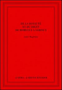 De la royauté et du droit de Romulus à Sabinus