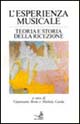 L'esperienza musicale. Teoria e storia della ricezione