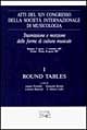 Atti del 14º Congresso della Società internazionale di musicologia. Vol. 1: Round tables