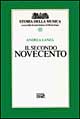 Storia della musica. Vol. 12: Il secondo Novecento