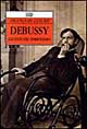Debussy. Gli anni del simbolismo