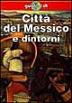 Città del Messico e dintorni