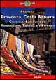 Francia. Provenza, Costa Azzurra, Corsica, Languedoc, Roussillon, Tolosa, Pirenei
