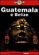 Guatemala e Belize