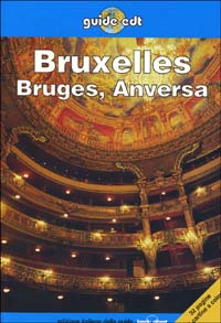 Bruxelles, Bruges, Anversa