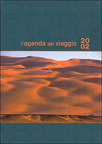 L'agenda del viaggio 2002