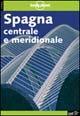 Spagna centrale e meridionale