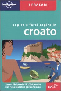Capire e farsi capire in croato